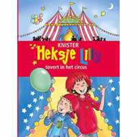 Heksje Lilly - Heksje Lilly tovert in het circus