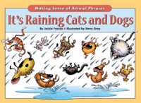 It's Raining Cats and Dogs