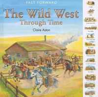 The Wild West Through Time