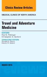 Travel And Adventure Medicine, An Issue Of Medical Clinics O