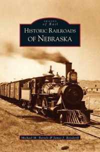 Historic Railroads of Nebraska