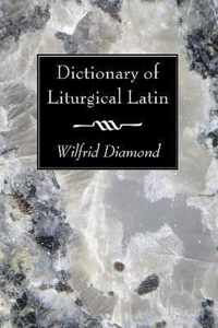 Dictionary of Liturgical Latin