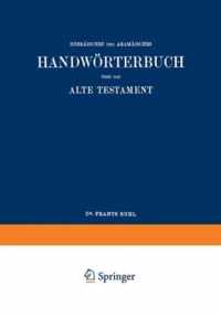 Wilhelm Gesenius' Hebraisches und Aramaisches Handwoerterbuch uber das Alte Testament