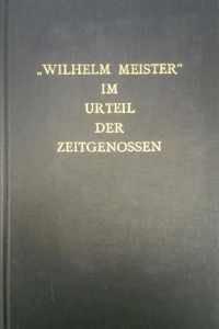 Wilhelm meister im urteil der zeitgen.