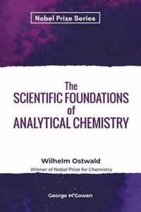 The Scientific Foundations of Analytical Chemistry