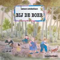 Bij de boer (serie Samen Ontdekken)