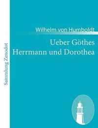 Ueber Goethes Herrmann und Dorothea