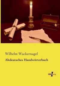 Altdeutsches Handwoerterbuch