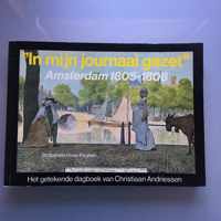 In mijn journaal gezet - Amsterdam 1805-1808
