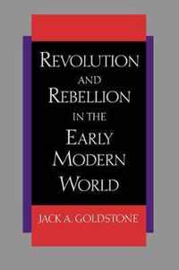 Revolution and Rebellion in the Early Modern World