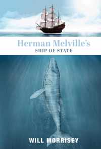 Herman Melville`s Ship of State