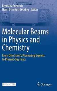 Molecular Beams in Physics and Chemistry