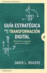 Guia Estrategica Para La Transformacion Digital