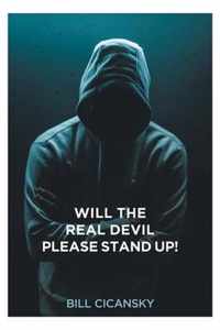 Will the Real Devil Please Stand Up!