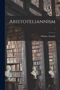 Aristoteliannism.
