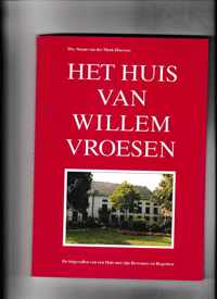 Het huis van Willem Vroesen