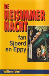 De Neisimmernacht fan Sjoerd en Eppy