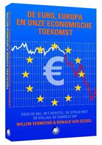 De euro, Europa en onze economische toekomst