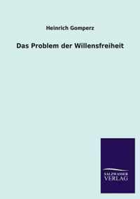 Das Problem Der Willensfreiheit