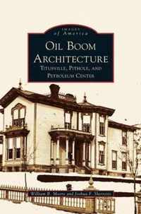 Oil Boom Architecture