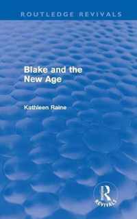 Blake And The New Age (Routledge Revivals)