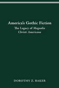 America's Gothic Fiction
