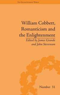 William Cobbett, Romanticism and the Enlightenment