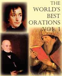 The World's Best Orations, Volume I