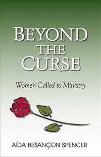 Beyond the Curse - Women Called to Ministry