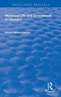 Municipal Life and Government in Germany