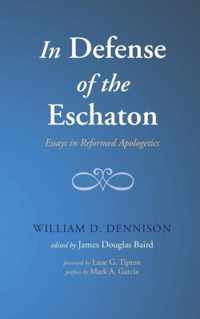 In Defense of the Eschaton