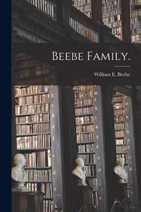 Beebe Family.