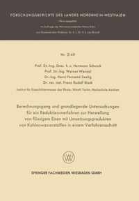 Berechnungsgang Und Grundlegende Untersuchungen Fur Ein Reduktionsverfahren Zur Herstellung Von Flussigem Eisen Mit Umsetzungsprodukten Von Kohlenwasserstoffen in Einem Verfahrensschritt