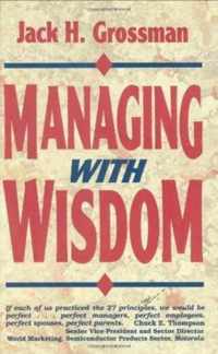 Managing With Wisdom
