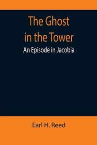 The Ghost in the Tower