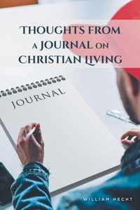 Thoughts from a Journal on Christian Living