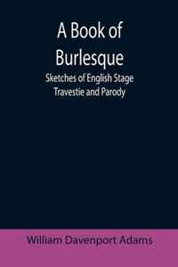 A Book of Burlesque