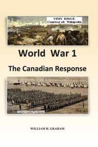 World War 1 - The Canadian Response
