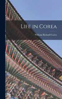 Life in Corea