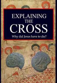 Explaining the Cross