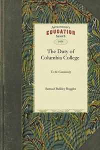 Duty of Columbia College to the Comm
