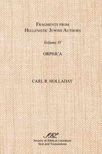 Fragments from Hellenistic Jewish Authors, Volume IV, Orphica