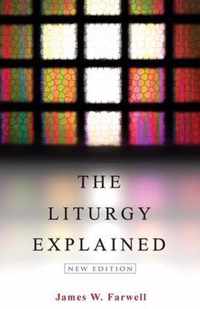 The Liturgy Explained