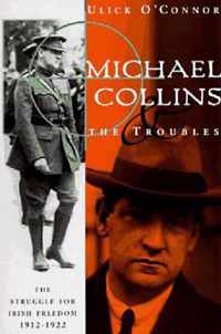 Michael Collins and the Troubles