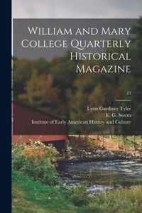 William and Mary College Quarterly Historical Magazine; 27