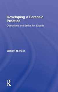 Developing a Forensic Practice