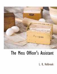 The Mess Officer's Assistant