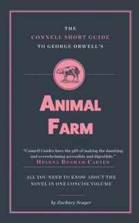 The Connell Short Guide To George Orwell's Animal Farm