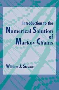 Introduction to the Numerical Solution of Markov Chains