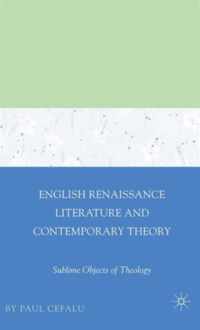 English Renaissance Literature And Contemporary Theory